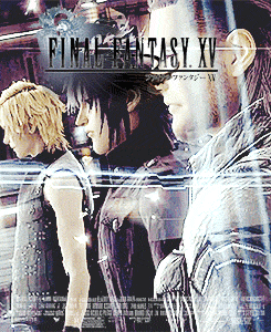  FFXV movie posters    