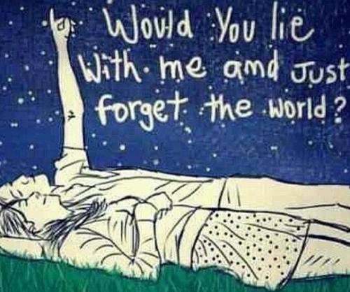 All I want is someone to look at the stars with me.