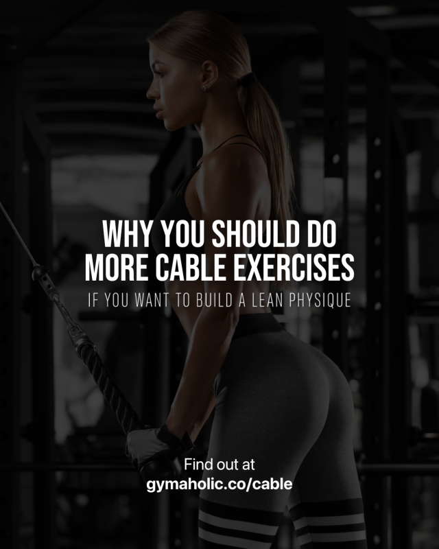 Why You Should Do More Cable Exercises