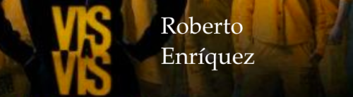 el-mago-de-guapos: Roberto Enríquez Vis a vis (2015/2016) 1x10/2x10 