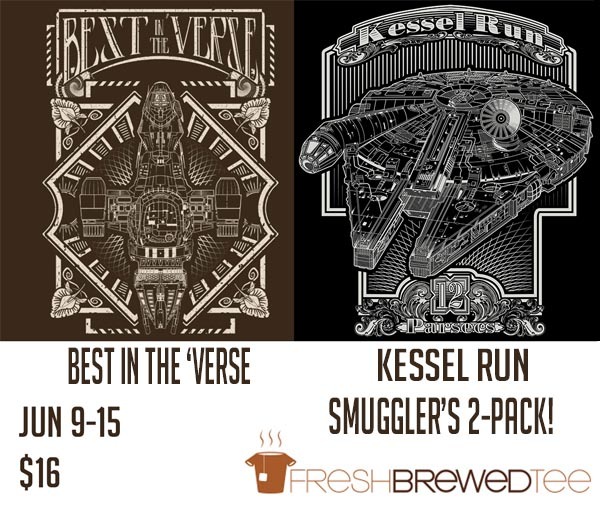 buzatron:  SMUGGLER’S 2-PACK!! “Best in the ‘Verse” and “Kessel Run”