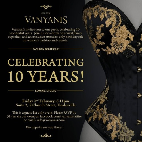 Vanyanís is turning TEN this February and that means we are throwing a party! Join us on Friday the 