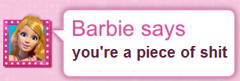 I love you Barbie <3