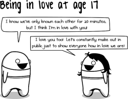 oatmeal:  Being in love at various ages. http://theoatmeal.com/comics/minor_differences4