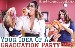 misspromiscuouslayla:  Your Idea Of A Graduation Party 