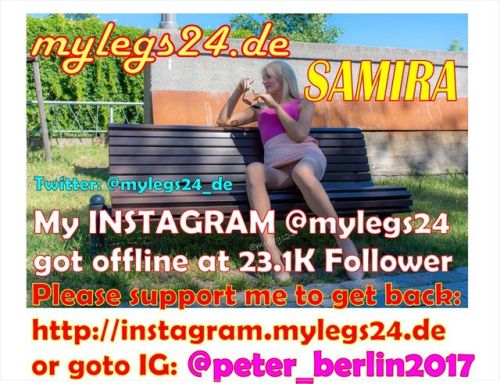 samira-84:My INSTAGRAM @mylegs24 (23.1K) was deactivated Don’t know why. Please support me to get ba
