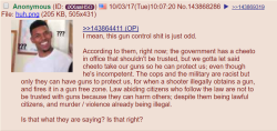 4chansbest:  Anon has gun control all figured