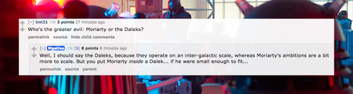 doctorwho:Thanks for following Mark Gatiss’ Reddit AMA with us. In case you missed it, here’s some