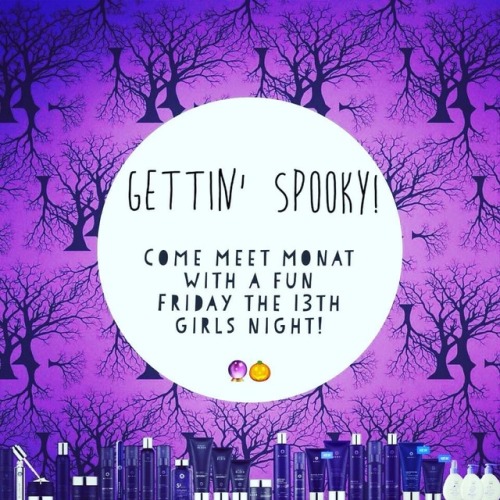 Come out & join us for this fun Friday the 13th event to Meet Monat! Come learn about these prod