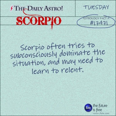 Scorpio 17471: Visit The Daily Astro for more facts about Scorpio.
Take a look at the wonderful all-scorpio intuition on iFate.com.