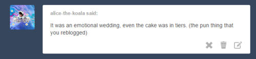 alice-the-koala:  forever-confessed:   alice-the-koala:  Reblog for a pun in your