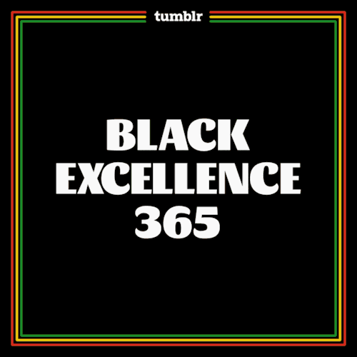 February Is Here, And That Can Only Mean One Thing: Its BlackExcellence365, Back For Our Fifth Year Right