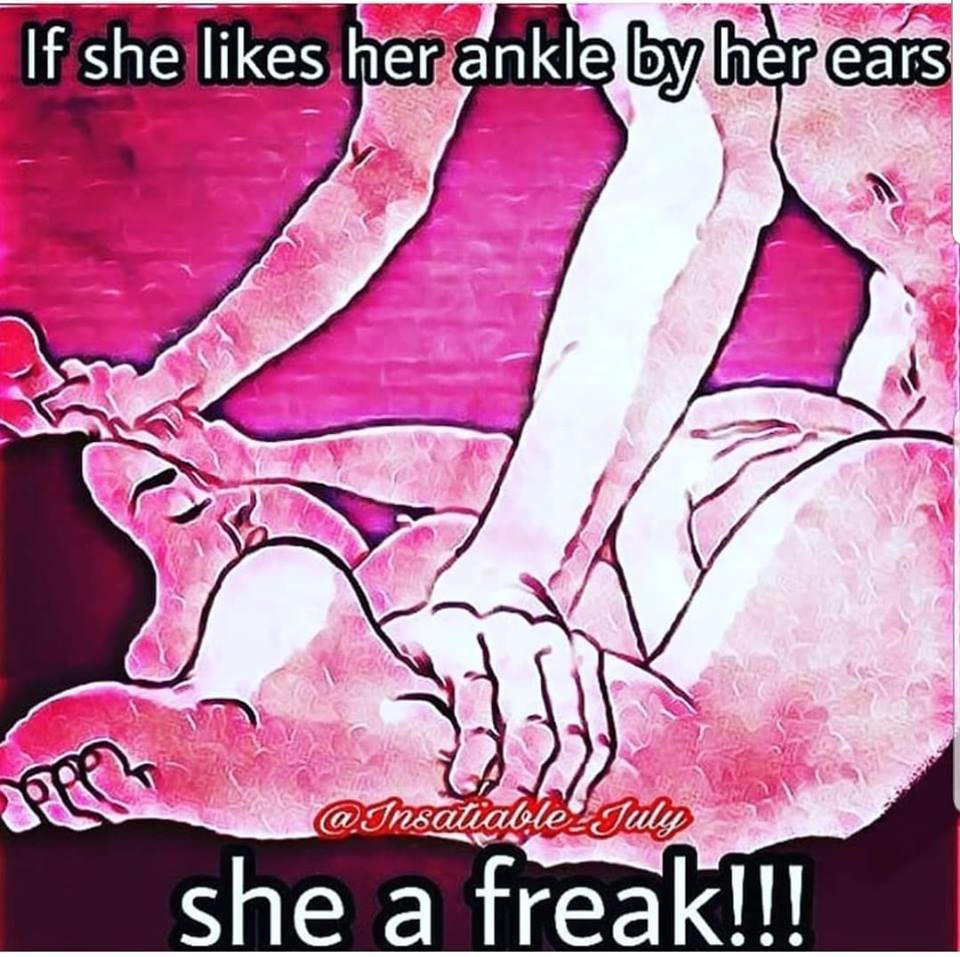 dontcha just love flexible women?