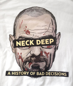 lukebeazley:  Neck Deep Breaking Bad t-shirt