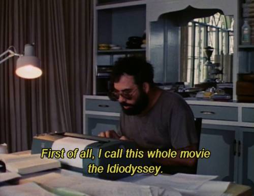 conelradstation: Francis Ford Coppola in Hearts of Darkness: A Filmmaker’s Apocalypse (1991)
