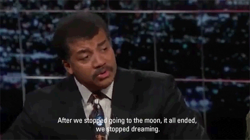 nintendo-kid:  gailsimone:  burekevan:  Dr. Neil deGrasse Tyson on the defunding of NASA.  Wow. Fantastic.  Its so true though   Preach it, Brother.
