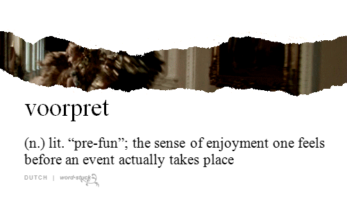 word-stuck:“[Voorpret] is about creating those stomach butterflies and a smile on your face when you