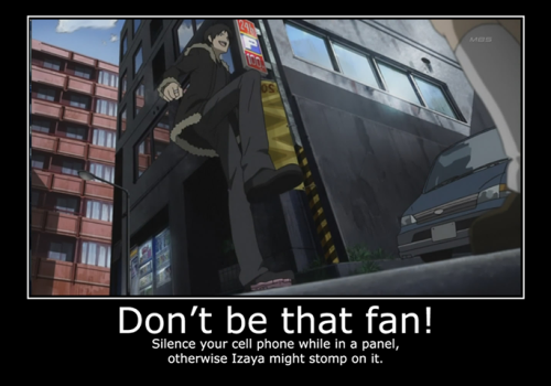 libertea-and-cookies:  So guys! The Anime Weekend Atlanta (AWA) facebook page have been posting a BUNCH of this awesome pictures all titled “Dont be that Fan!” with some really great advice for Cons and how to make everyone’s con experience more