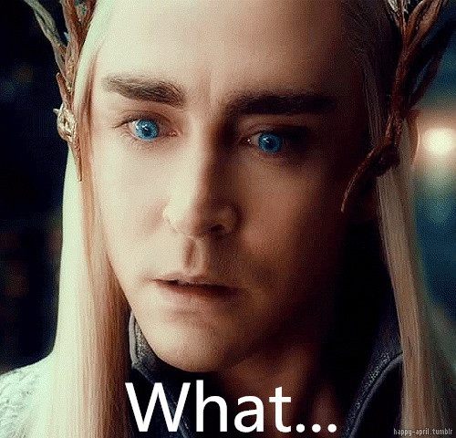 Poor Dad. Miscalculated… Really, Legolas forgets that girl.