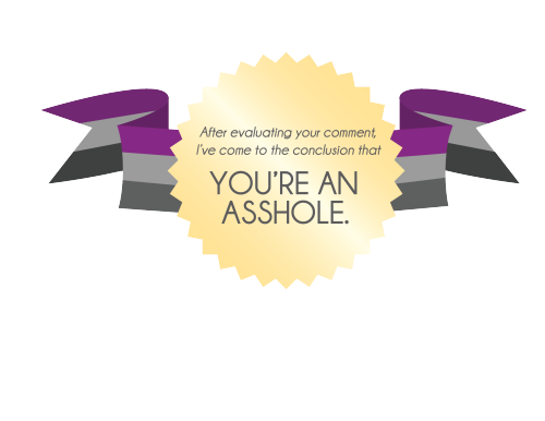 marielikestodraw:  dirtydirtychai:  asexual-not-a-sexual:  Here are some reaction badges for when people troll you with their bullshit and ignorance.    These are glorious.   Ahahha perfect 