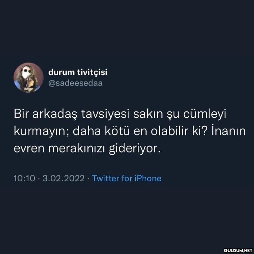 durum tivitçisi...