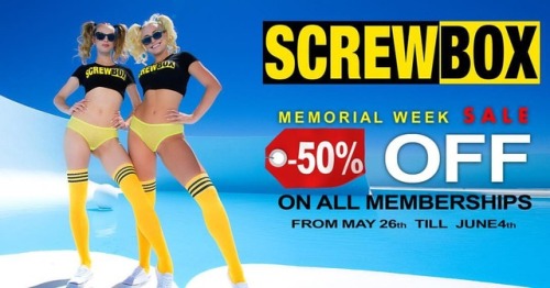 Screwbox.com Memorial Day Weekend SALE HOT GIRLS in HOTSCENES!!! Get 50% off your membership today! 