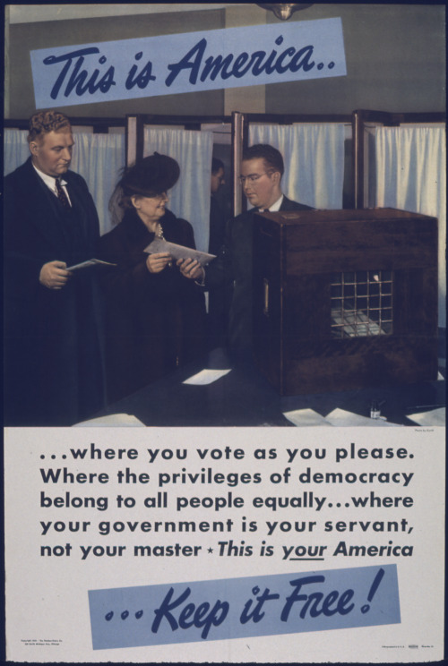 todaysdocument: It’s National Voter Registration Day! “THIS IS AMERICA…WHERE YOU 