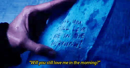 alittlespaceinsidemymind:Will you still love me in the morning?