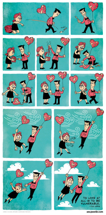 zenpencils:“Love anything and your heart will be wrung and possibly broken.“ - C.S. Lewis