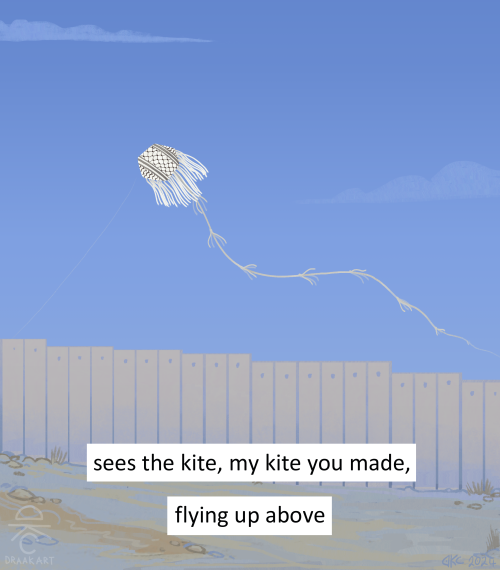 A close up of the wall from the previous image, showing the white keffiyeh kite flying in the blue sky above it. Some text says: "sees the kite, my kite you made, flying up above"