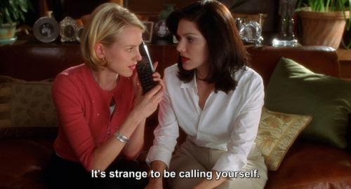 inthedarktrees:It’s strange to be calling yourself.Naomi Watts & Laura Harring | David Lynch | Mulholland Drive