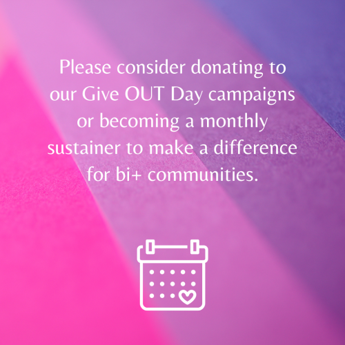  Did you know bi+ people make up over half of the LGBTQ+ community but receive less than 1% of donor