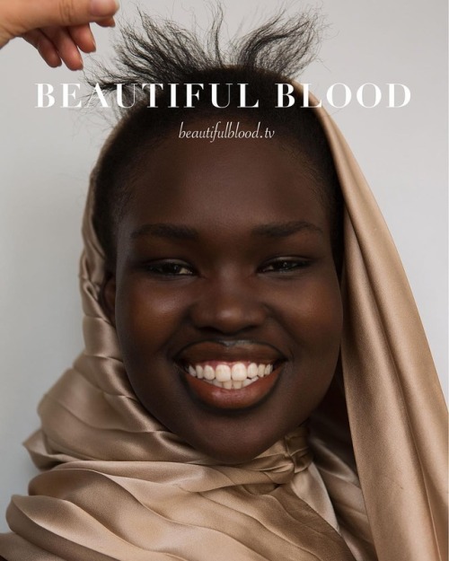 worldwidefashion: ‘Moonlight’ Adual Akol for BEAUTIFUL BLOOD Magazine — August 201
