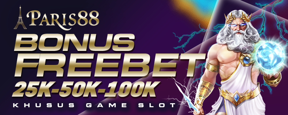 Paris88, Freebet, Bonus Deposit, Slot Online, Slot Gacor