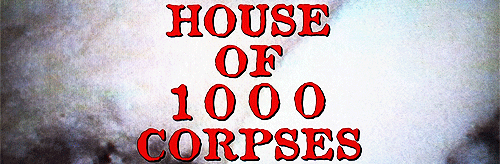 horroroftruant:“House of 1000 Corpses” (2003) | Rob Zombie