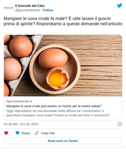 Mangiare le uova crude fa male? È utile lavare il guscio prima di aprirle? Rispondiamo a queste domande nell’articolo 👇https://t.co/3RXzq6n03F  — Il Giornale del Cibo (@giornaledelcibo) October 18, 2022