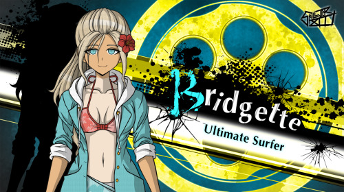 DRSS: Bridgette-Ultimate SurferBridgetteUltimate Talent: Surfer-She’s highly respected in the 