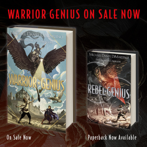 michaeldantedimartino:WARRIOR GENIUS is out today in the US &amp; Canada (wherever books are sol