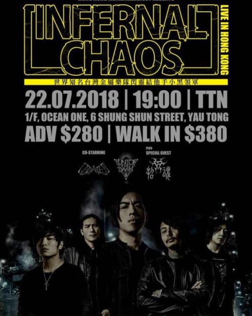 GIG NEWS @infernal_chaos_tw - Live in Hong Kong . (English below) 很久沒有金屬演出了！而七月底有一個不能錯過的活動 —— 來自台灣、由