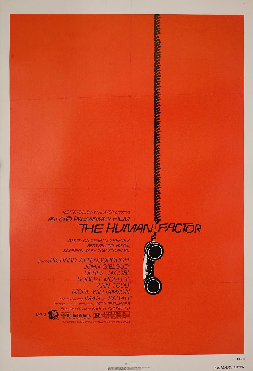 US one sheet for THE HUMAN FACTOR (Otto Preminger, USA, 1980)
Designer: Saul Bass (1920-1996) [see also]
Poster source: Posteritati
Find out all about Saul Bass on the inaugural podcast of THE POSTER BOYS from designer/connoisseurs extraordinaire Sam...