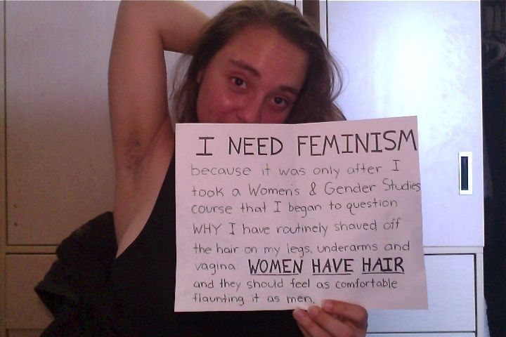 fraudulentfeminist:  &ldquo;I need feminism because… [underarm hair]”Yesterday,