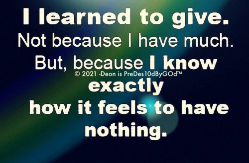 Genuine love, compassion, and empathy is something the world lacks, so why not give to others in the