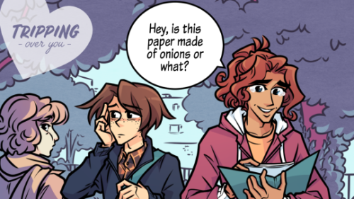 New page up for TRIPPING OVER YOU!♥ First Page Psst— our patrons on Patreon get each pa