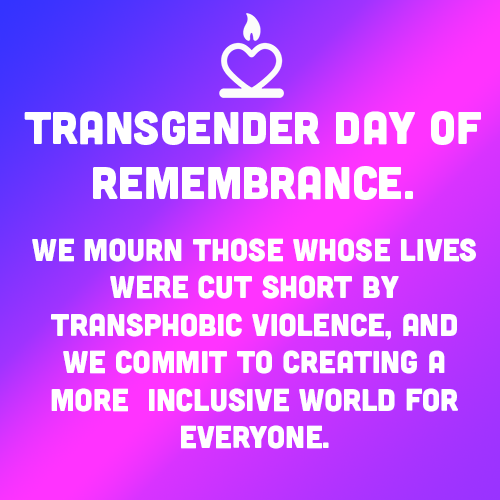 ygender:Read more about trans day of remembrance!