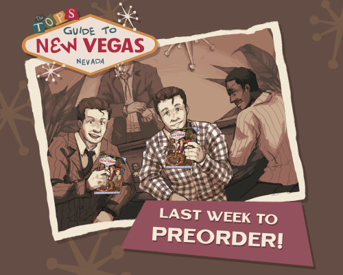 newvegasguidezine:PREORDER THE TOPS GUIDE TO NEW VEGAS VOL. 2 HERE UNTIL SEPTEMBER 20TH 2020 - ONE W