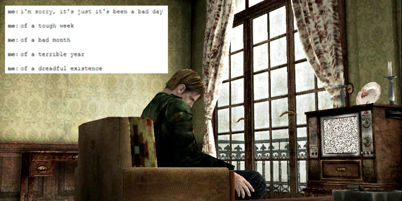 soundless-mountain:  Silent Hill + Text Post Meme 
