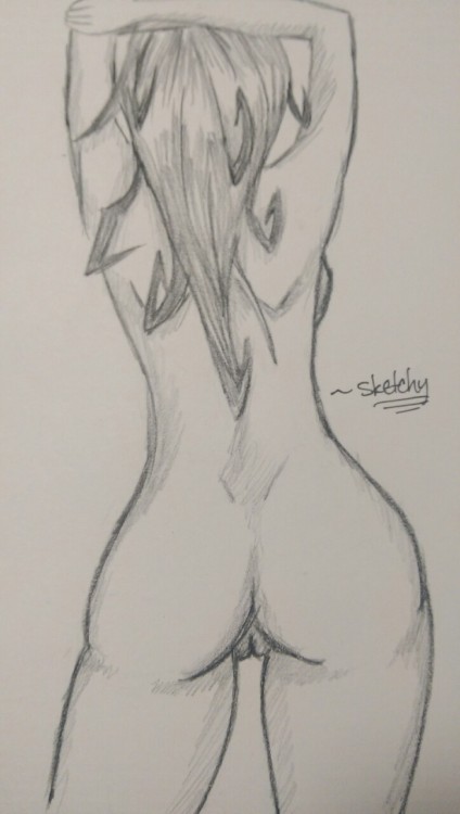 sketchysecchiscribbles:  god-of-debauchery:  sketchysecchiscribbles:  god-of-debauchery:  sketchysecchiscribbles:  god-of-debauchery:  sketchysecchiscribbles:  sketchysecchiscribbles:  Shitty sketch for tonight is an attempt to draw a girl from behind.