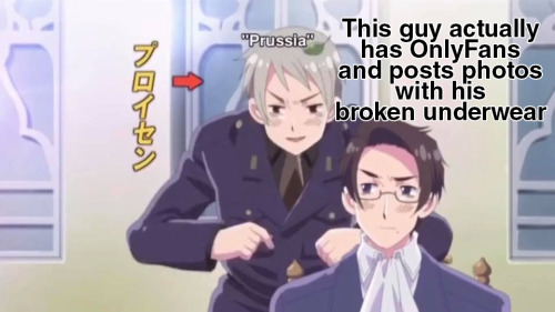 I bet Prussia is the one who filters those pics