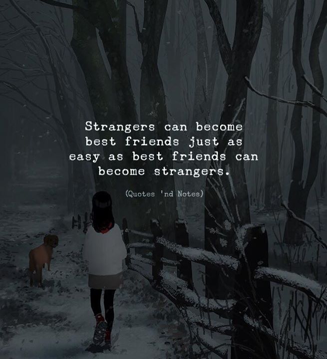 Strangers To Friends