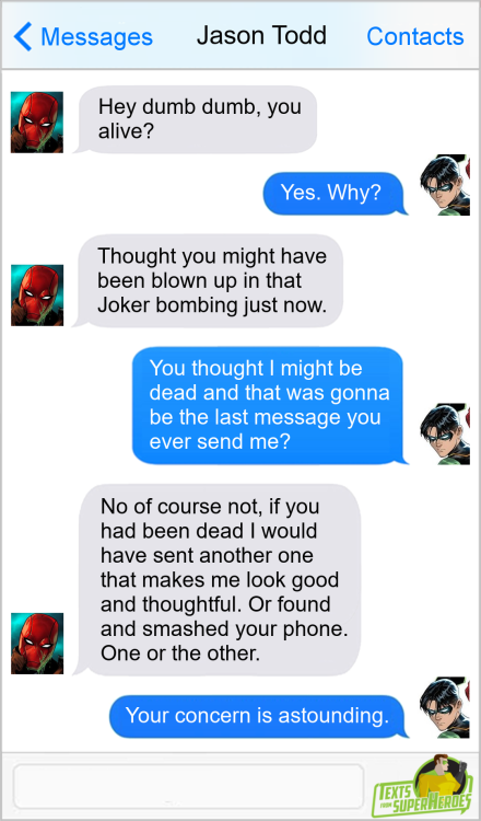 thesuperheroesnetwork: Texts From SuperheroesFacebook | Twitter | Patreon